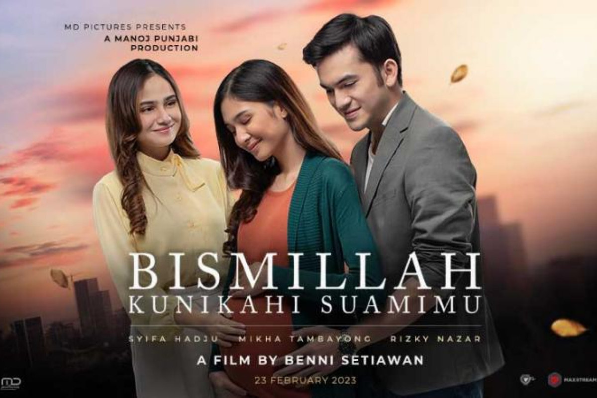 Film Bismillah Kunikahi Suamimu (2023) Bioskop Indonesia - Sinopsis, Jadwal, Daftar Pemain, Harga Tiket