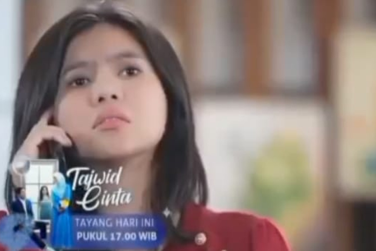 Sinopsis Tajwid Cinta Besok Minggu, 8 Januari 2023 di SCTV Tayang Kembali: Nadia Nekat Menggelar Pernikahan Dafri dan Alina Hingga Oki Tolak Kehadiran Syifa 