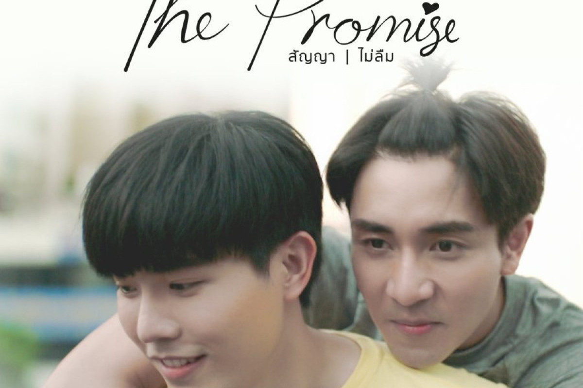 Jam Berapa Drama Bl Thailand The Promise Episode 3 Tayang Berikut Jadwal Tayang Beserta Bocoran