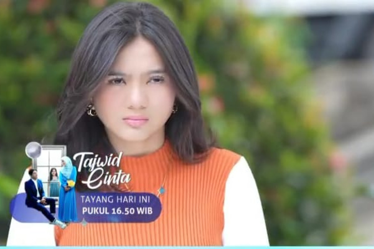 Tajwid Cinta Jumat 9 Desember 2022 Di Sctv Pukul 16 15 Wib Nadia