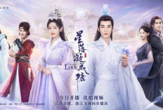 Update Link STREAMING Drama China The Starry Love Episode 4 SUB Indo, Bisa Download di Youku Bukan DramaQu Telegram