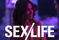 DOWNLOAD Nonton Series Sex/Life Season 2 Full Episode 1 2 3 4 5 6 SUB Indo, Tayang Netflix Bukan JuraganFilm LokLok