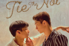 Lanjutan Drama BL Tie the Not Episode 4 Tayang Jam Berapa? Cek Jadwal Lengkap Bocorannya