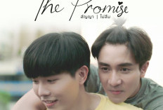 Jam Berapa Drama BL Thailand The Promise Episode 3 Tayang? Berikut Jadwal Tayang Beserta Bocoran SPOILER