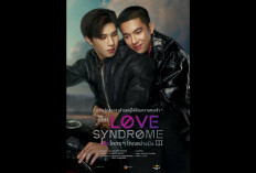 Jam Berapa Drama Thailand Love Syndrome III Episode 1 Tayang di WeTV? Cek Jadwal dan Preview SPOILER Perdana